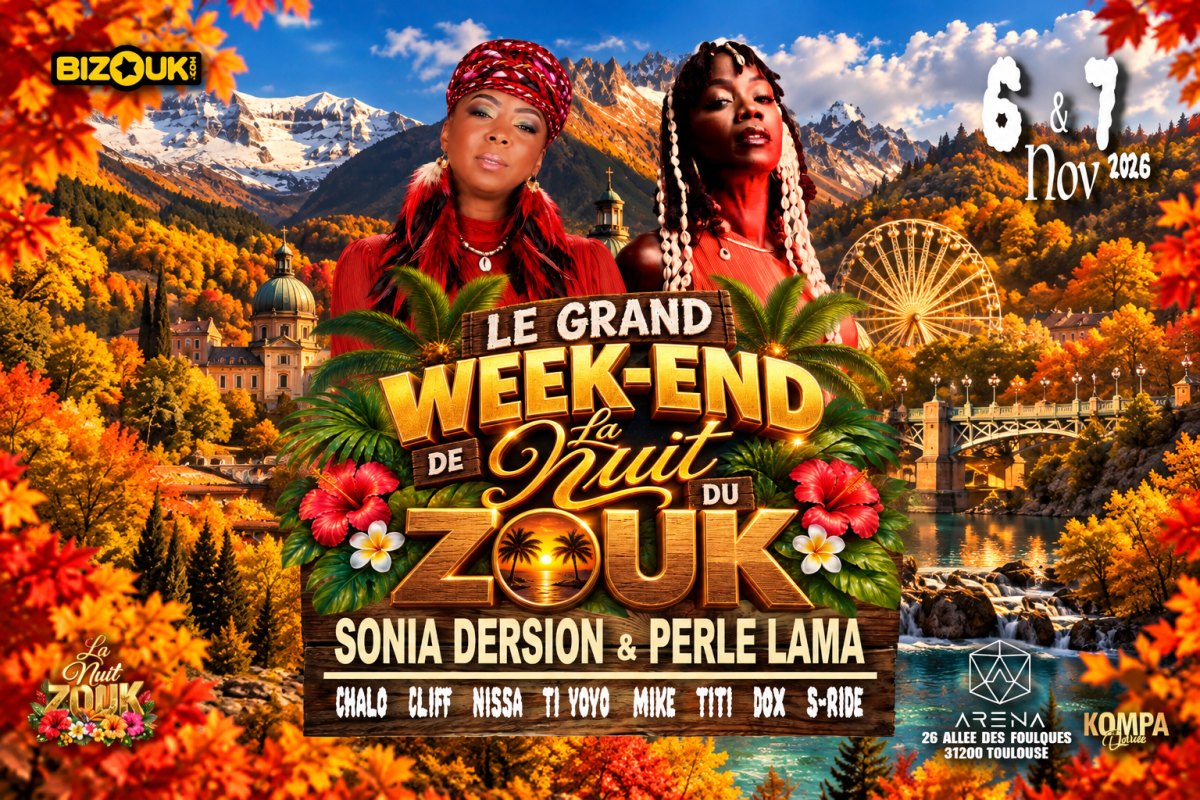 Le Grand Week-End De La Nuit Du Zouk