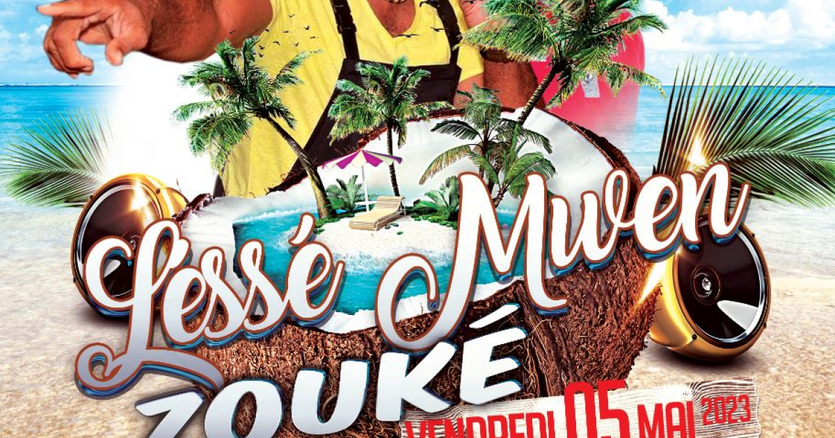 Léssé Mwen Zouké - Espace Tibo - Martinique | Bizouk.com
